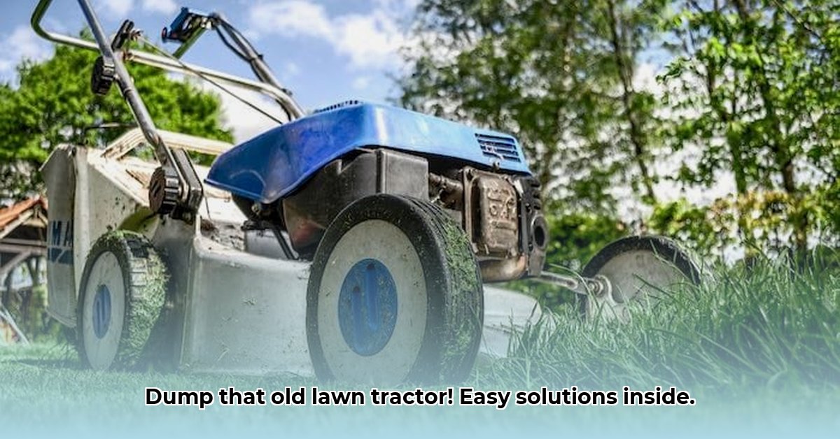 how-to-get-rid-of-old-lawn-tractor